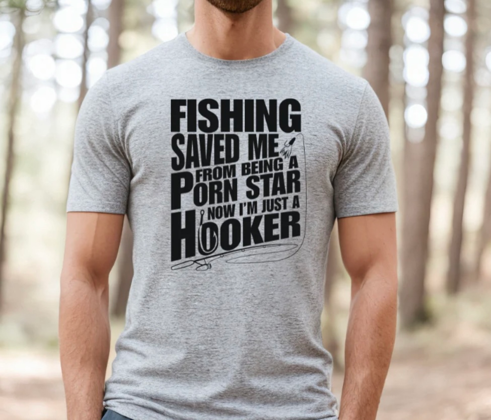 FISHING SAVED ME FROM BEING A PORN STAR, NOW I'M JUST A HOOKER