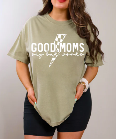 GOOD MOMS SAY BAD WORDS