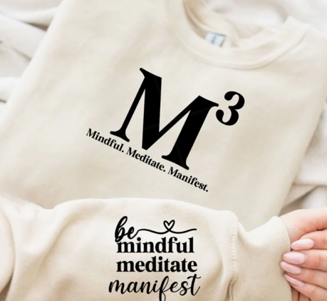 M3 MINDFUL, MEDITATE, MANIFEST