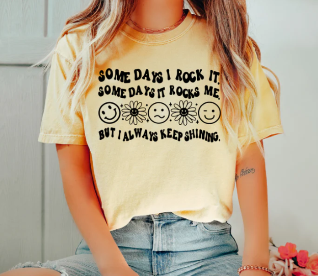 SOME DAY I ROCK IT, SOME DAYS IT ROCKS ME