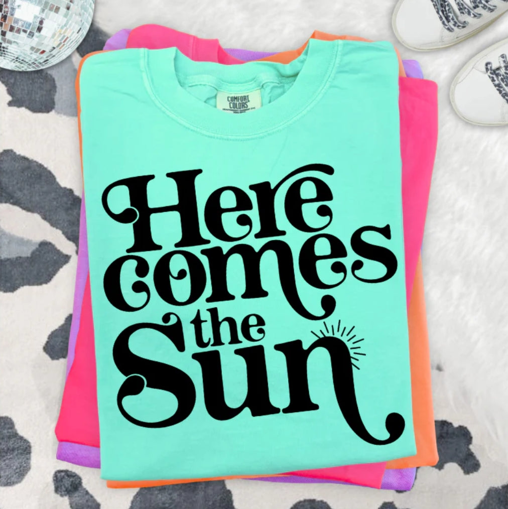 HERE COMES THE SUN