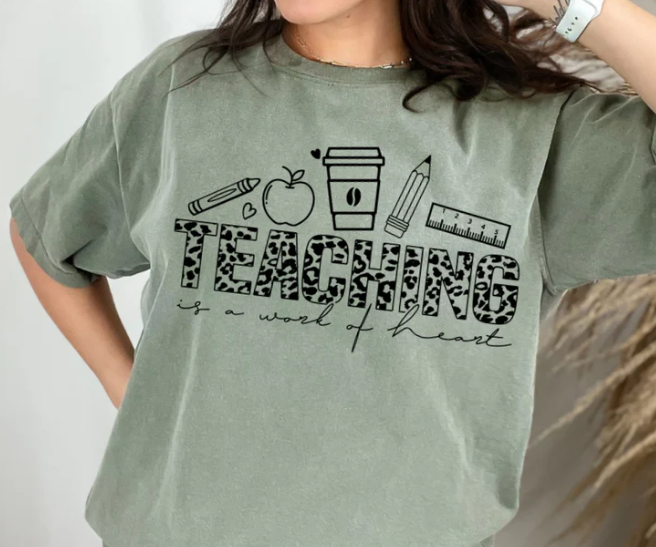 TEACHING IS A WORK OF HEART