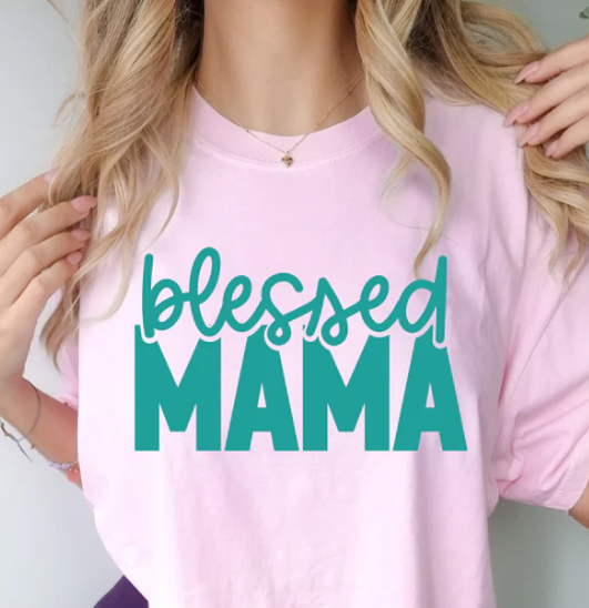 BLESSED MAMA