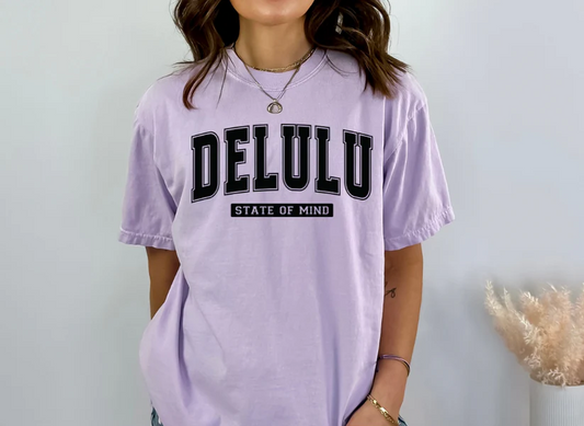 DELULU STATE OF MIND