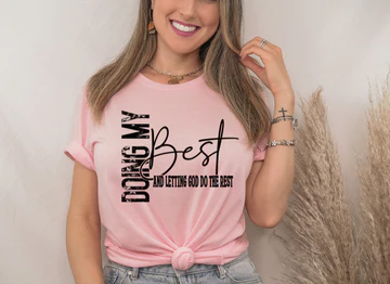 DOING MY BEST AND LETTING GOD DO THE REST