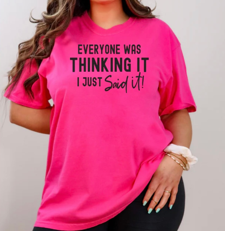 EVERYONE WAS THINKING IT I JUST SAID IT