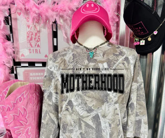 AIN'T NO HOOD LIKE MOTHERHOOD