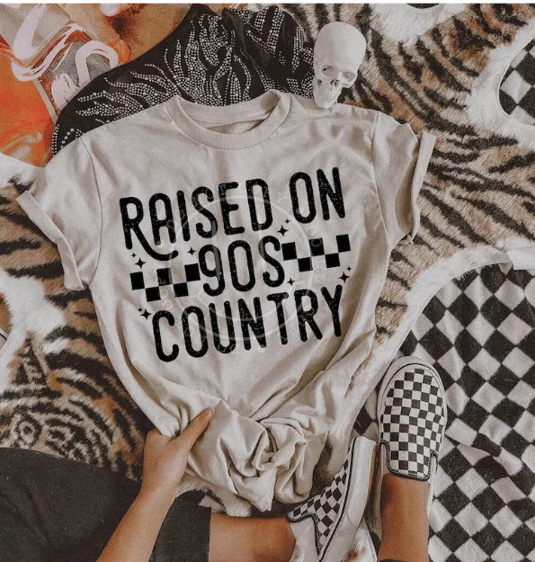 RAISED ON 90'S COUNTRY