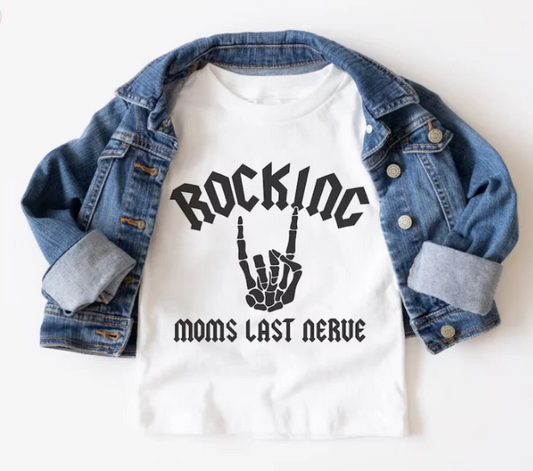 KIDS-ROCKING MOMS LAST NERVE