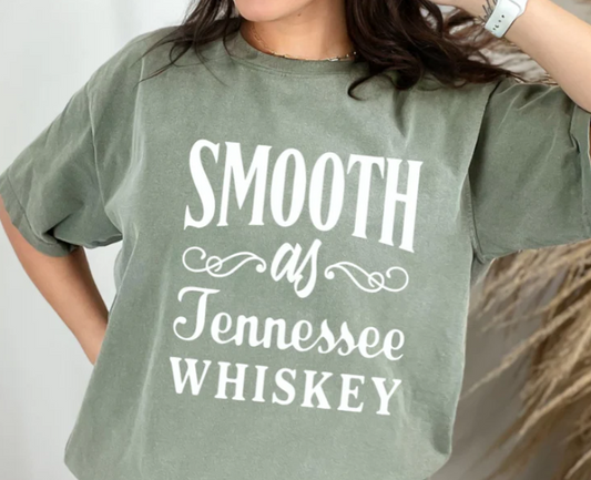 SMOOTH AS TENNESSEE WHISKEY