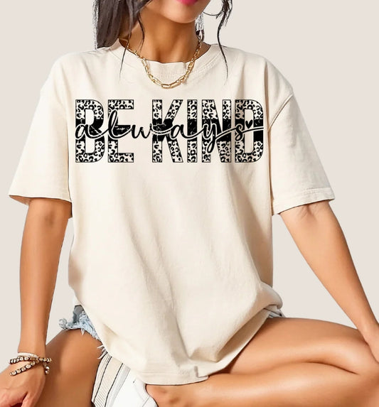 BE KIND ALWAYS