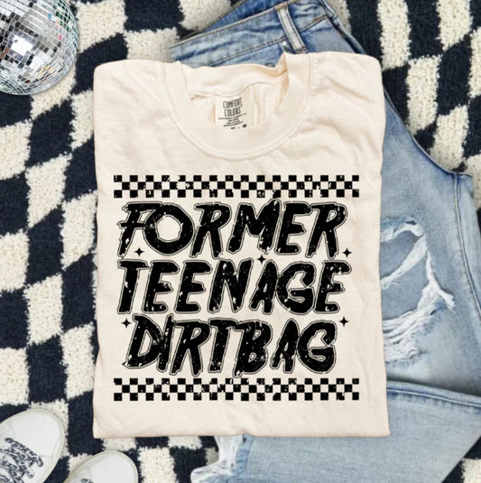 FORMER TEENAGE DIRTBAG