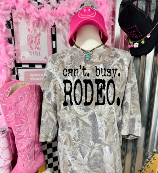CAN'T. BUSY. RODEO
