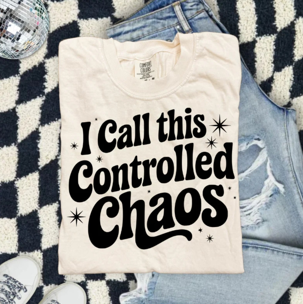 I CALL THIS CONTROLLED CHAOS