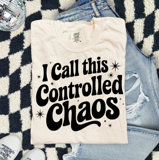 I CALL THIS CONTROLLED CHAOS