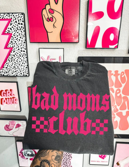 BAD MOMS CLUB