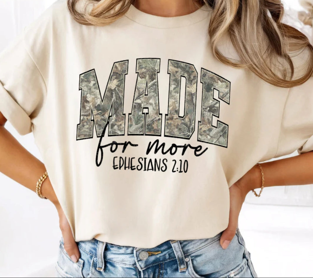 MADE FOR MORE       EPHESIANS2:10