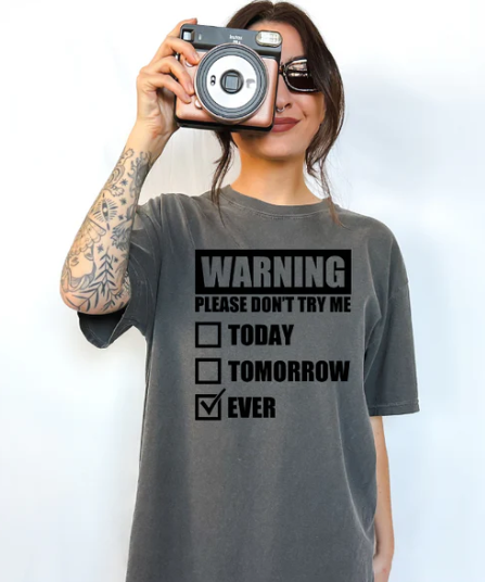 WARNING PLEASE DON'T TRY ME